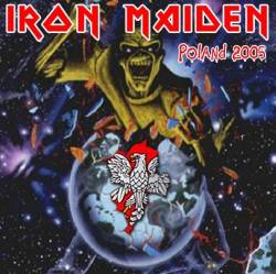 Iron Maiden (UK-1) : Poland 2005